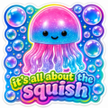 Jellysquish